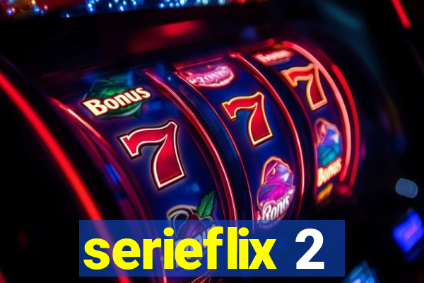 serieflix 2